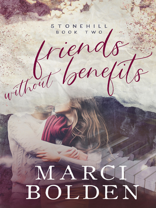 Title details for Friends Without Benefits by Marci Bolden - Available